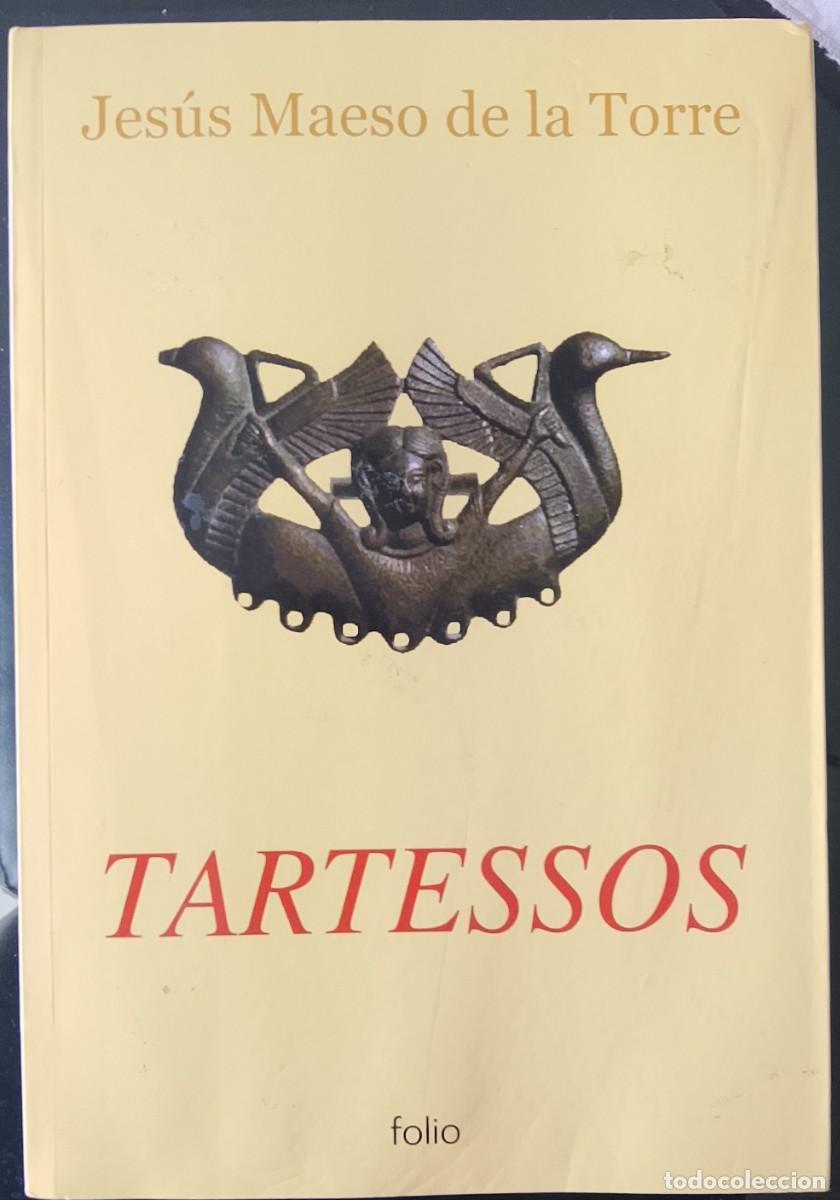 Livres d'occasion: Tartessos. Jes&uacute;s Maeso de la Torre