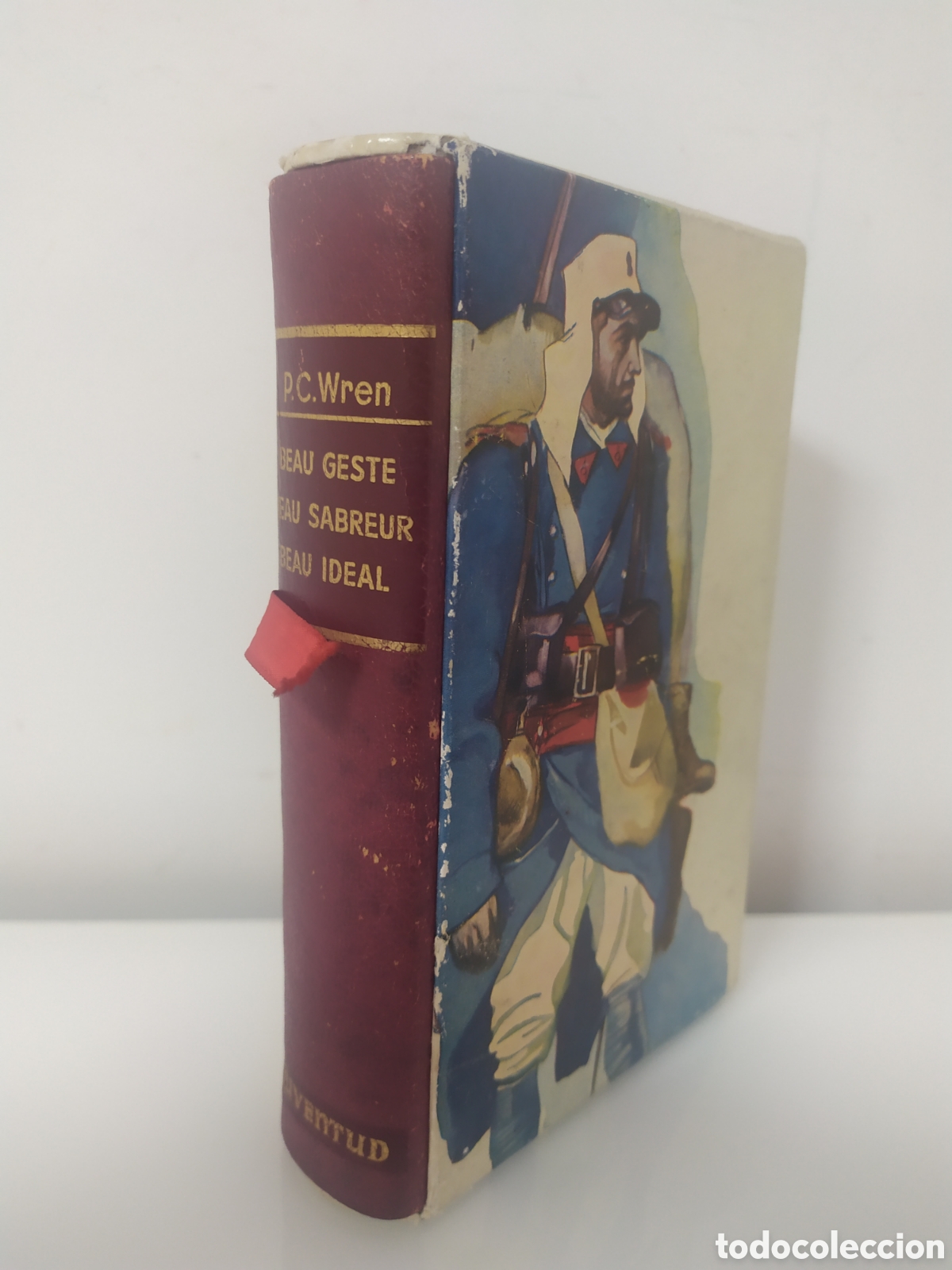 Libros de segunda mano: P. C. WREN: - BEAU GESTE. BEAU SABREUR. BEAU IDEAL - (JUVENTUD, 1961)- CON CAJA