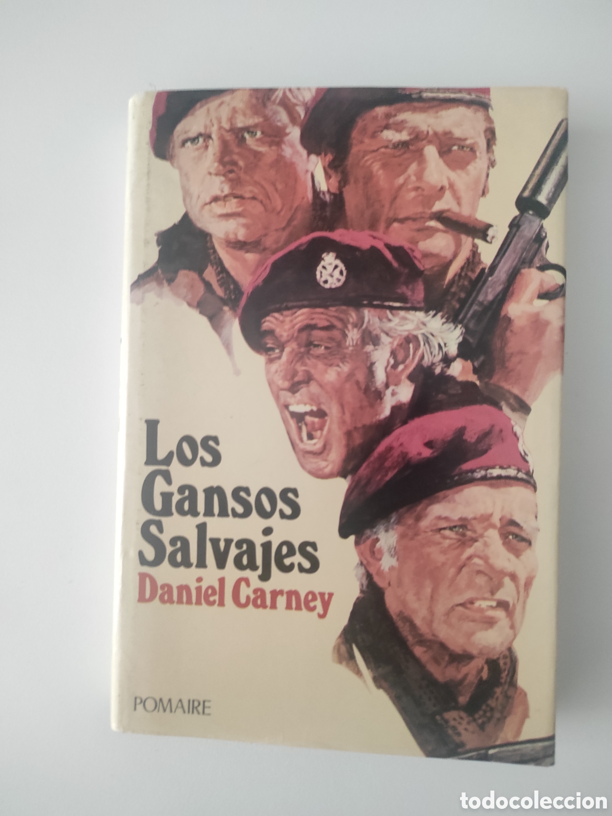 Gebrauchte B&uuml;cher: Los gansos salvajes. Daniel Carney. Tapa dura con sobrecubiertas Pomaire. Primera edici&oacute;n.