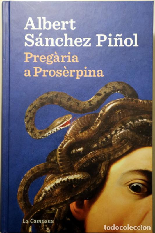 Libros de segunda mano: S&Aacute;NCHEZ PI&Ntilde;OL, Albert - PREG&Agrave;RIA A PROS&Egrave;RPINA - Barcelona 2023 - 1a edici&oacute;