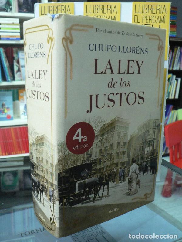 Libros de segunda mano: La Ley de los Justos - Chufo Llor&eacute;ns - Grijalbo - Novela Hist&oacute;rica