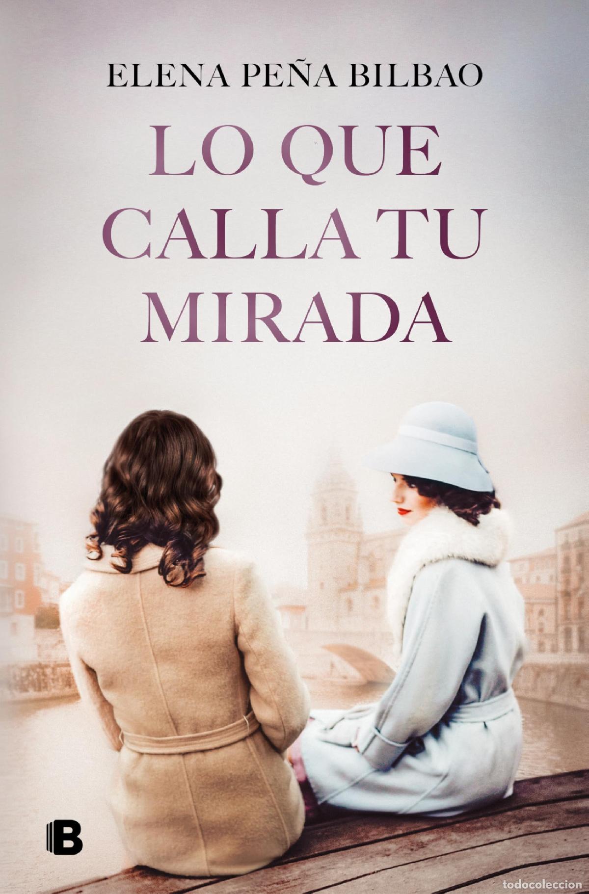 Libros de segunda mano: Lo que calla tu mirada (Grandes novelas)