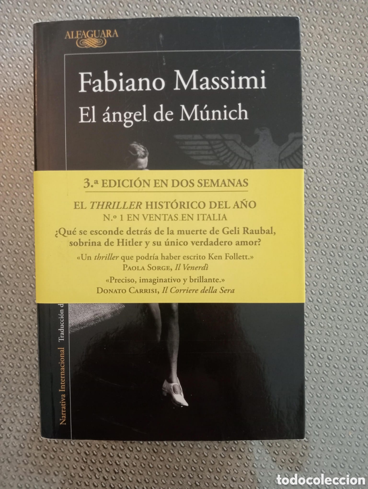 Libros de segunda mano: El &aacute;ngel de M&uacute;nich / Fabiano Massimi, traductor Gonz&aacute;lez Rovira, Xavier.