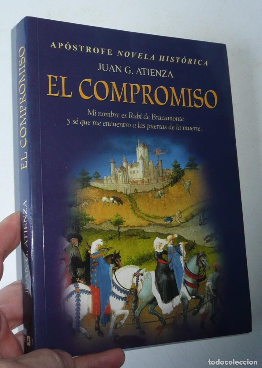 Gebrauchte B&uuml;cher: El compromiso - Juan Garc&iacute;a Atienza (Ediciones Ap&oacute;strofe, 2002)
