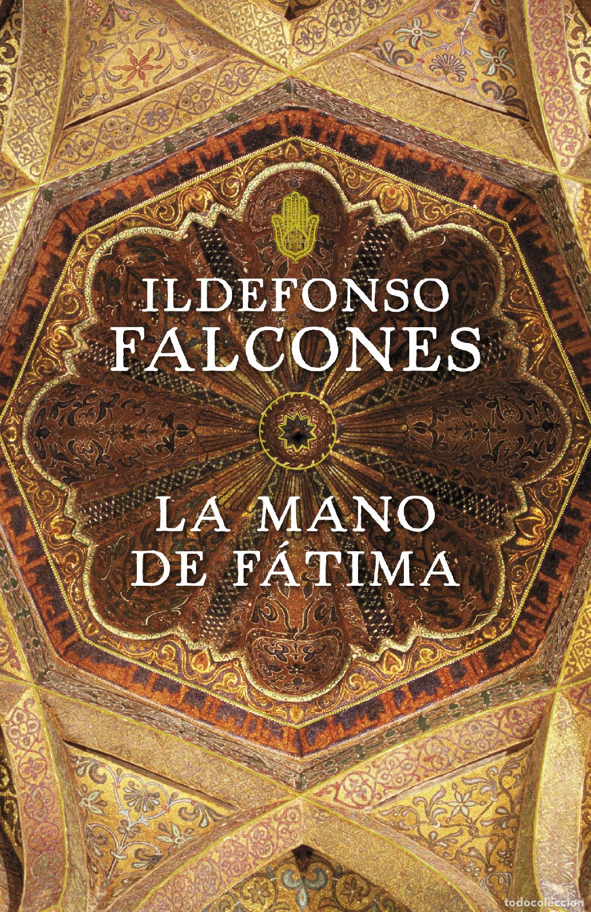 Libros de segunda mano: La mano de F&aacute;tima (Novela hist&oacute;rica)
