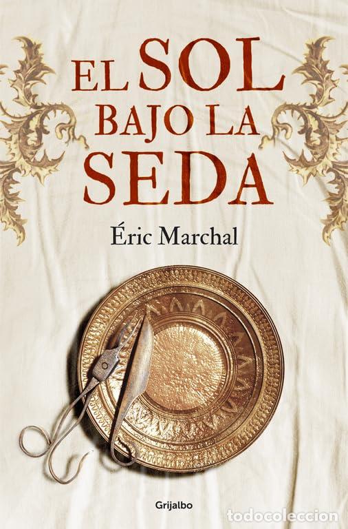 Libros de segunda mano: El sol bajo la seda (Novela hist&oacute;rica)