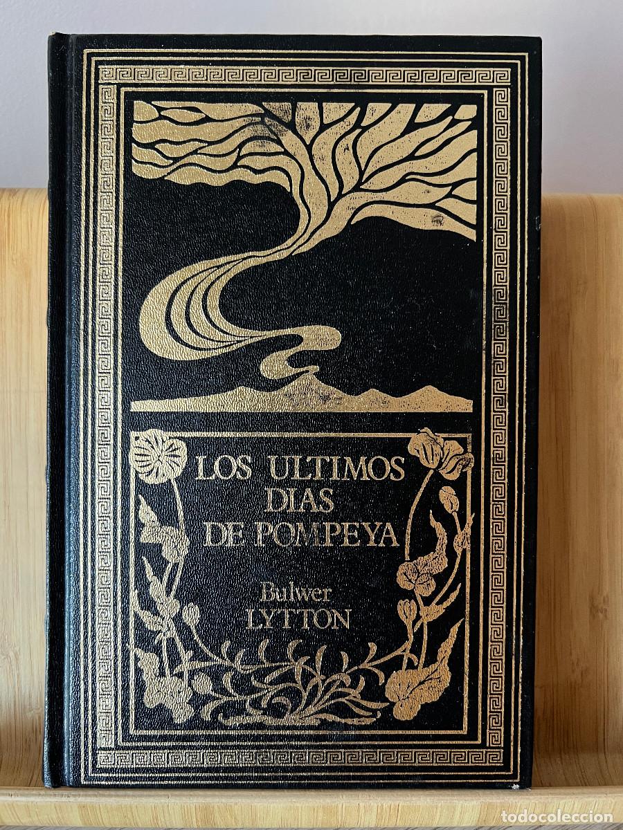 Libros de segunda mano: Bulwer-Lytton &ndash; Los &Uacute;ltimos D&iacute;as de Pompeya