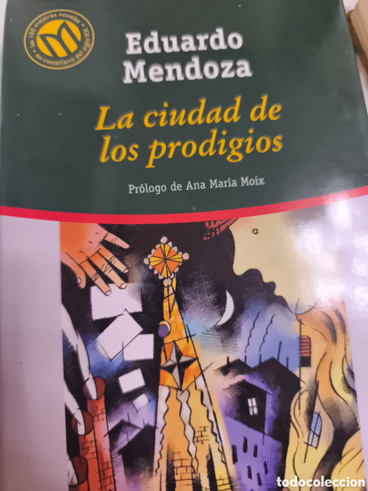 Libros de segunda mano: La ciudad de los prodigios - Eduardo Mendoza