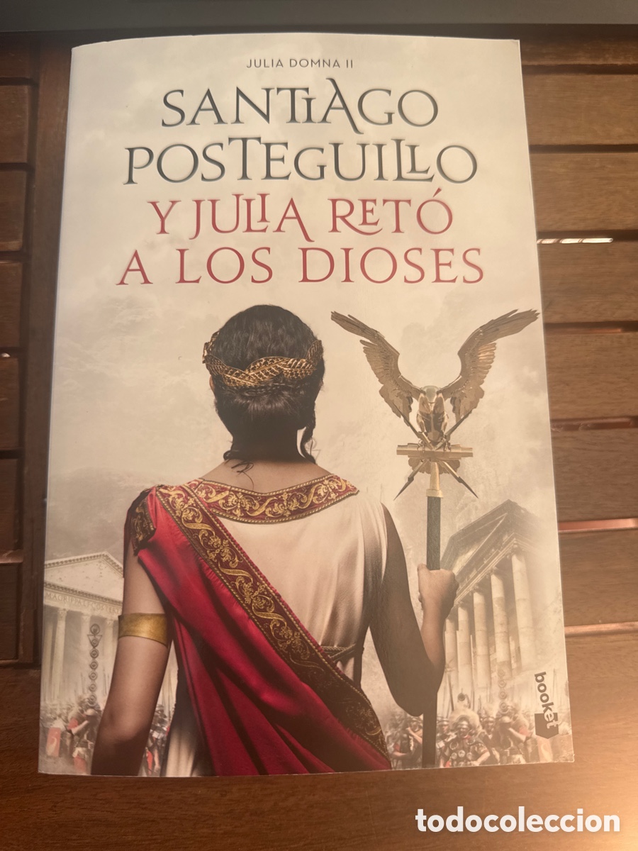Libros de segunda mano: Y Julia ret&oacute; a los dioses Julia Domna II Posteguillo, Santiago BOOKET 03/2025