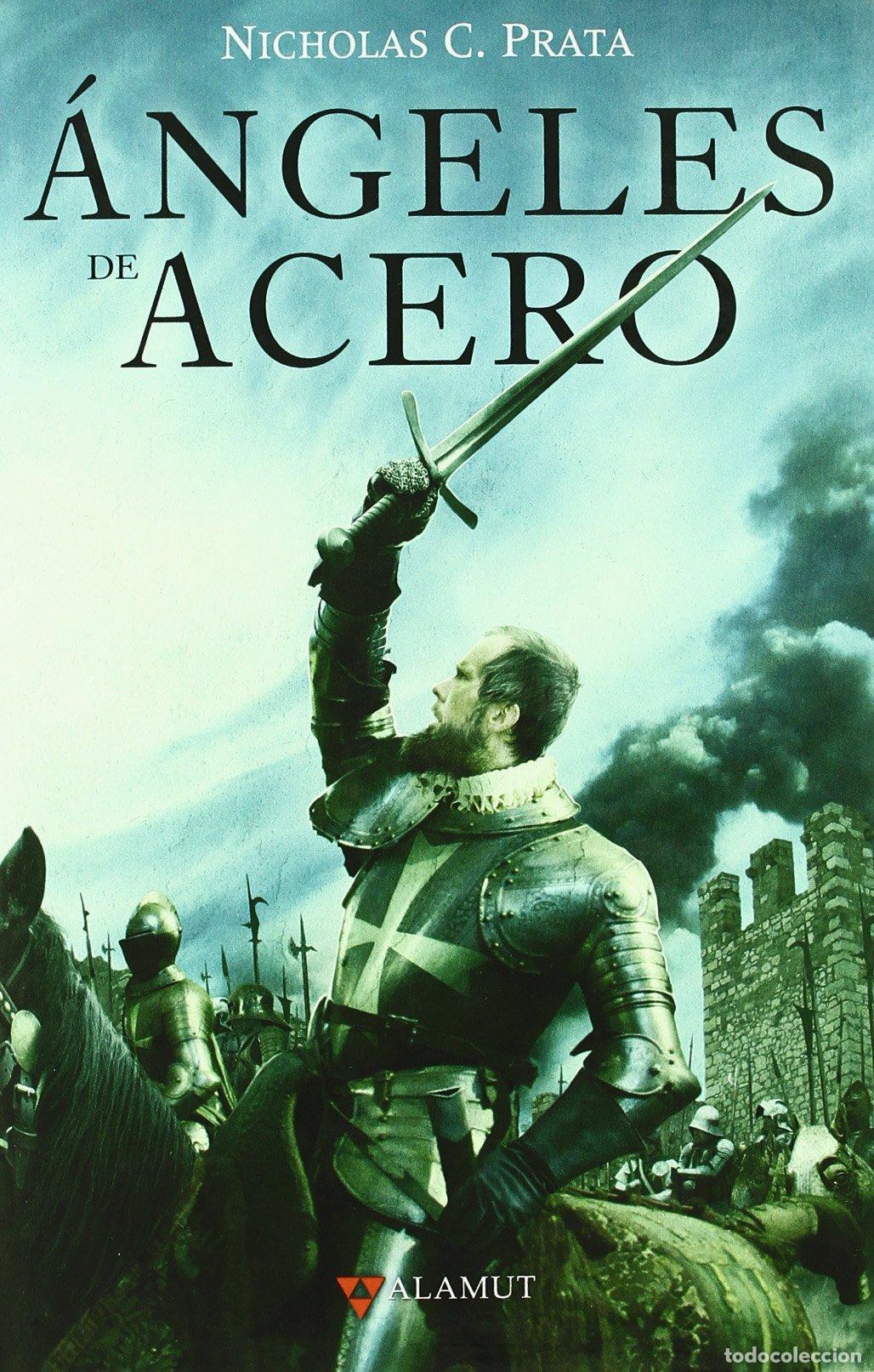 Libros de segunda mano: &Aacute;ngeles de acero (Alamut Serie Hist&oacute;rica)