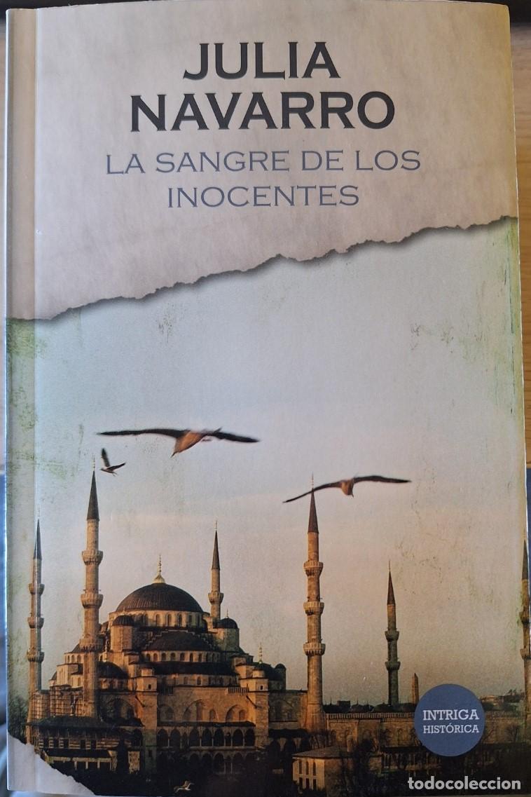 Libros de segunda mano: LA SANGRE DE LOS INOCENTES. - NAVARRO, Julia.