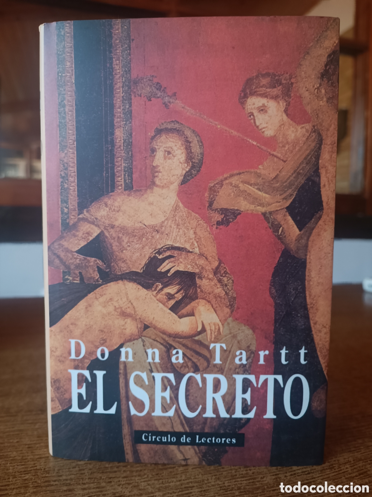 Libros de segunda mano: DONNA TARTT EL SECRETO C&Iacute;RCULO DE LECTORES 1994