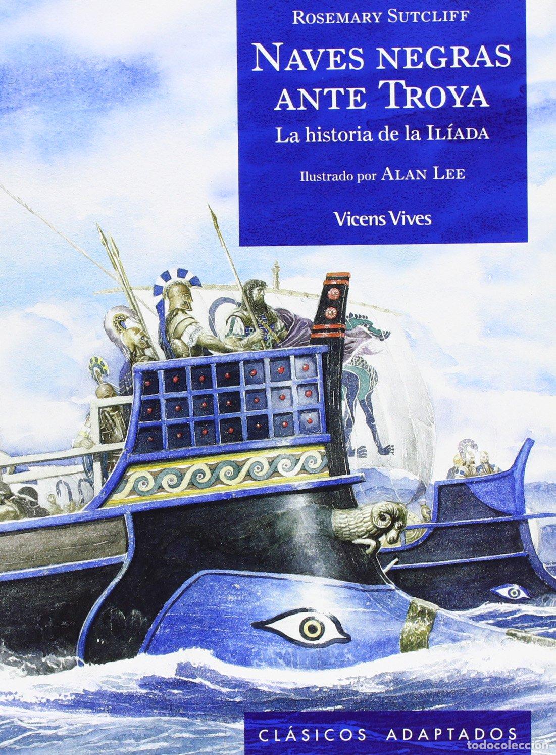 Libros de segunda mano: 1. Naves negras ante Troya (Cl&aacute;sicos Adaptados)