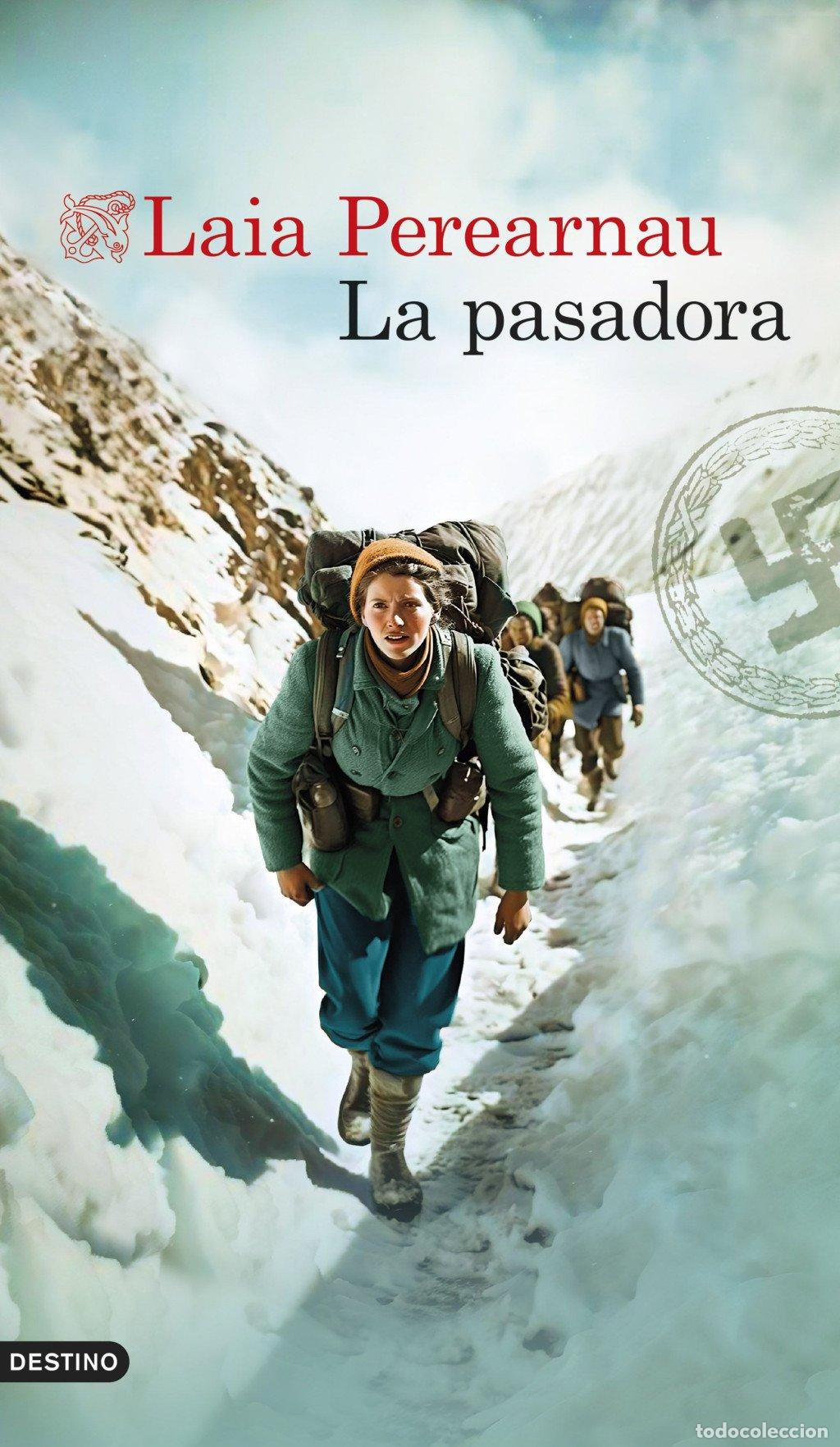 Libros de segunda mano: La Pasadora - Laia Perearnau - Ediciones Destino - &Aacute;ncora & Delf&iacute;n, N&ordm; 1631