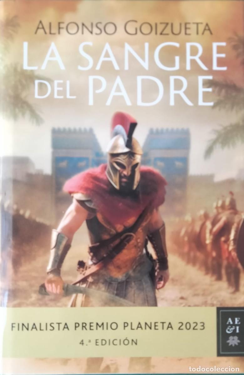 Libros de segunda mano: Alfonso Goizueta-La sangre del padre.Planeta.2023.