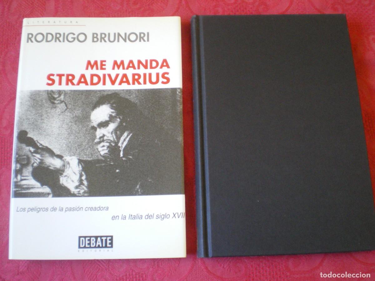 Libros de segunda mano: ME MANDA STRADIVARIUS. RODRIGO BRUNORI. DEBATE LITERATURA.