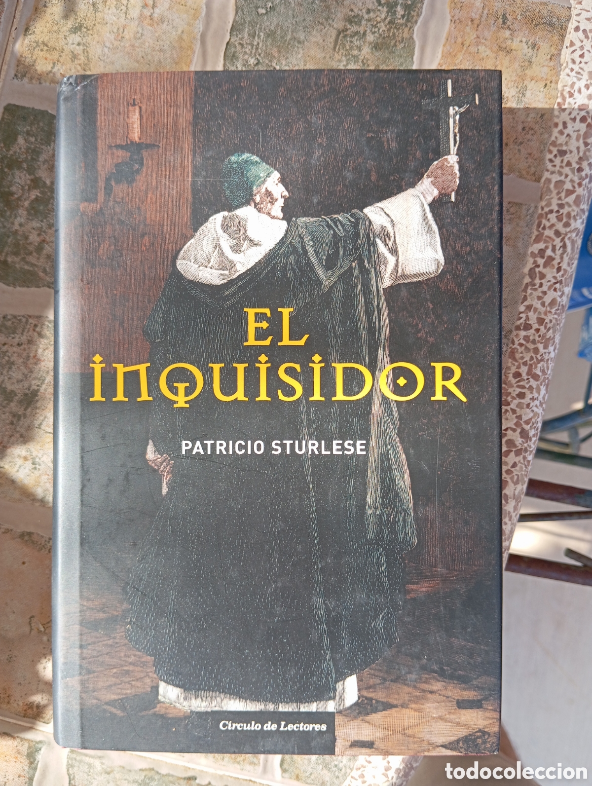 Libros de segunda mano: EL INQUISIDOR - PATRICIO STURLESE
