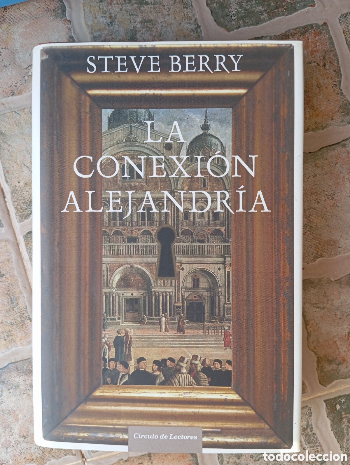 Libros de segunda mano: LA CONEXION ALEJANDRIA - STEVE BERRY