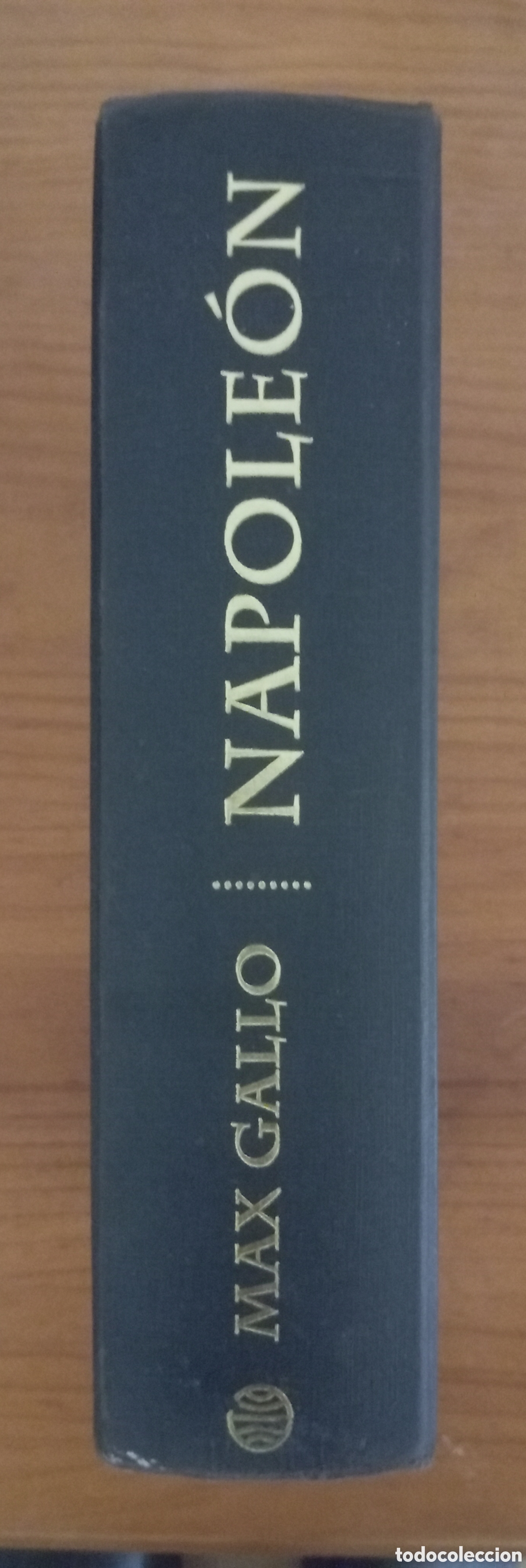 Libros de segunda mano: NAPOLEON - MAX GALLO - COLECCION BEST SELLER