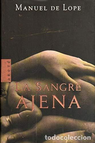 Libros de segunda mano: La sangre ajena - LOPE, Manuel de.-
