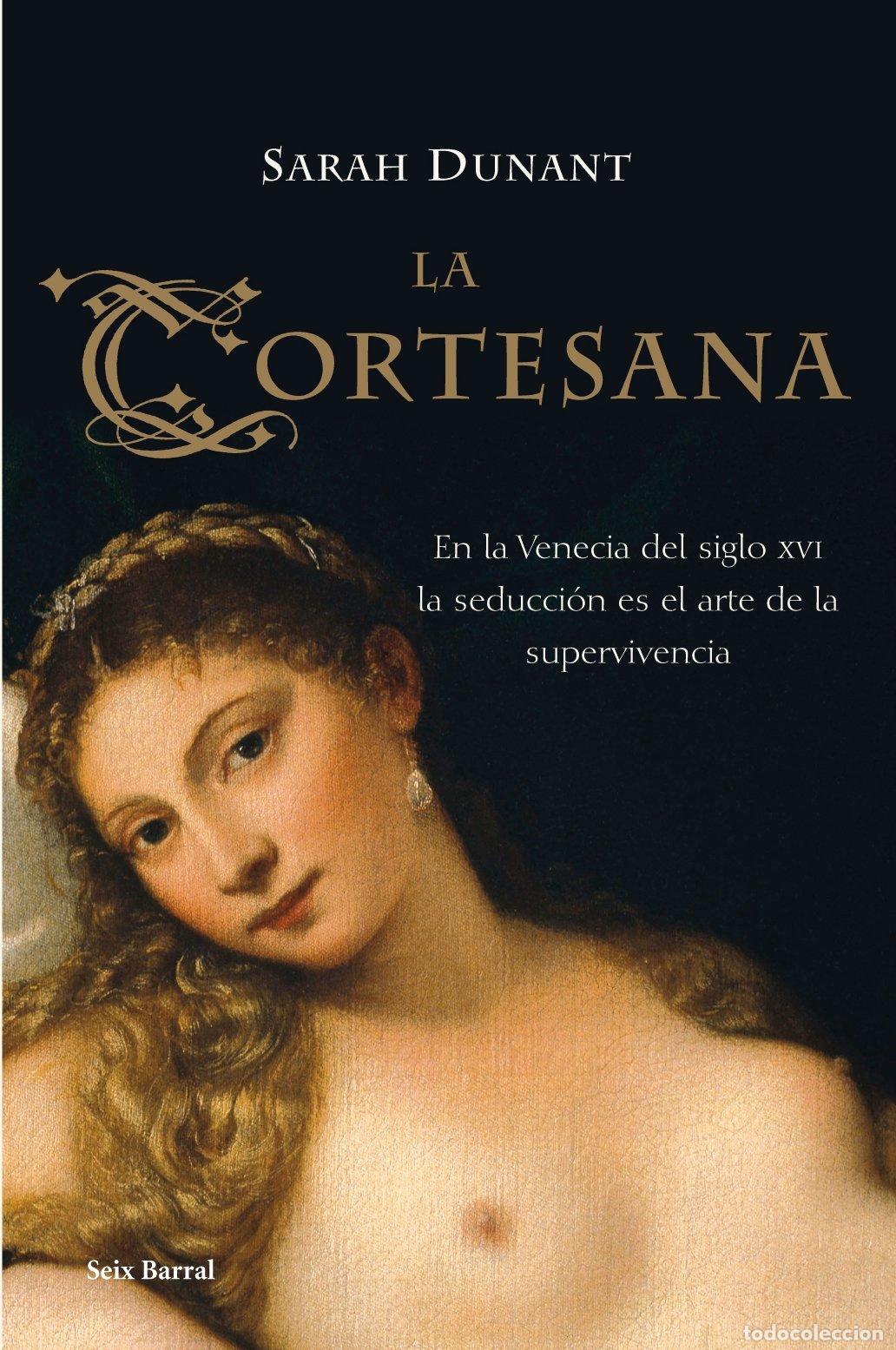 Libros de segunda mano: La cortesana: 1 (OTROS LIB. EN EXISTENCIAS S.BARRAL)