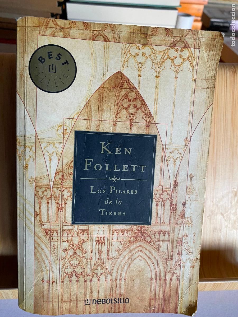 Libros de segunda mano: LOS PILARES DE LA TIERRA. KEN FOLLETT. DEBOLSILLO
