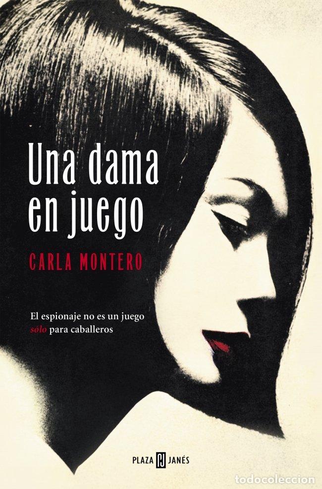 Libros de segunda mano: Una Dama en Juego - Carla Montero - Plaza & Janes - &Eacute;xitos, 1001