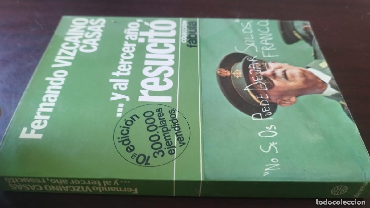 Libros de segunda mano: Y AL TERCER A&Ntilde;O RESUCITO / FERNANDO VIZCAINO CASAS / CJA 607 / PLANETA