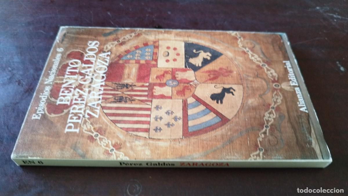 Libros de segunda mano: ZARAGOZA EPISODIOS NACIONALES 6 / BENITO PEREZ GALDOS / CJA 601 / ALIANZA