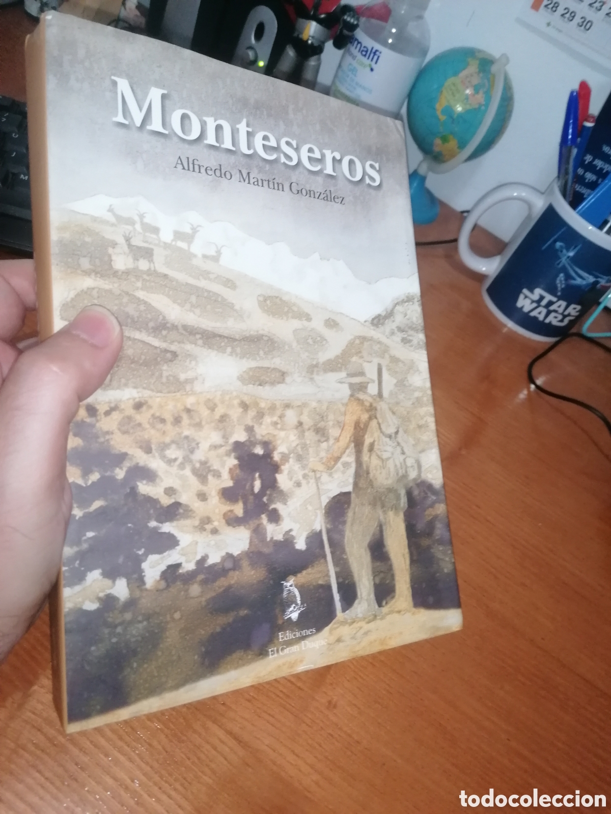 Libros de segunda mano: Libro: MONTESEROS Alfredo Mart&iacute;n Gonz&aacute;lez