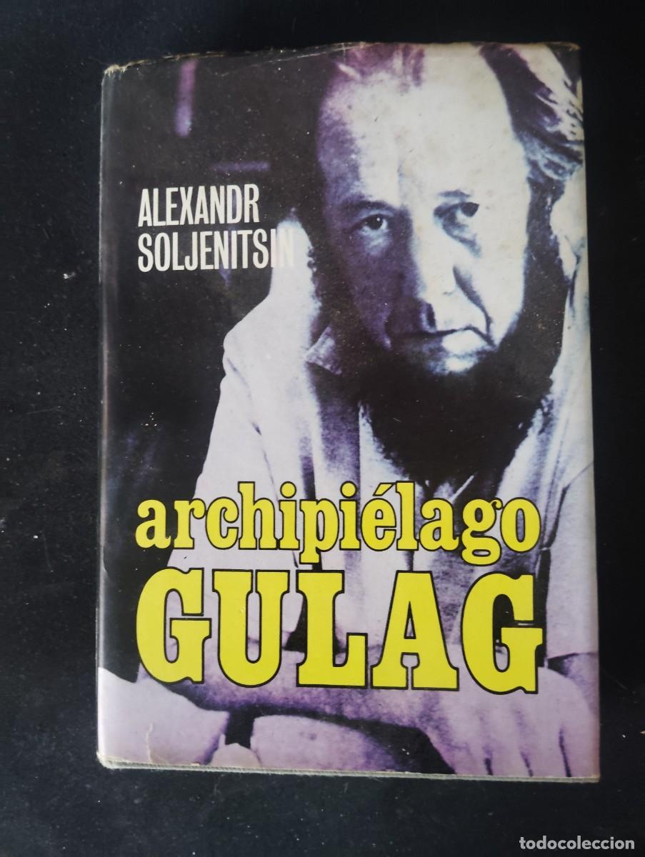 Libros de segunda mano: ARCHIPI&Eacute;LAGO GULAG...