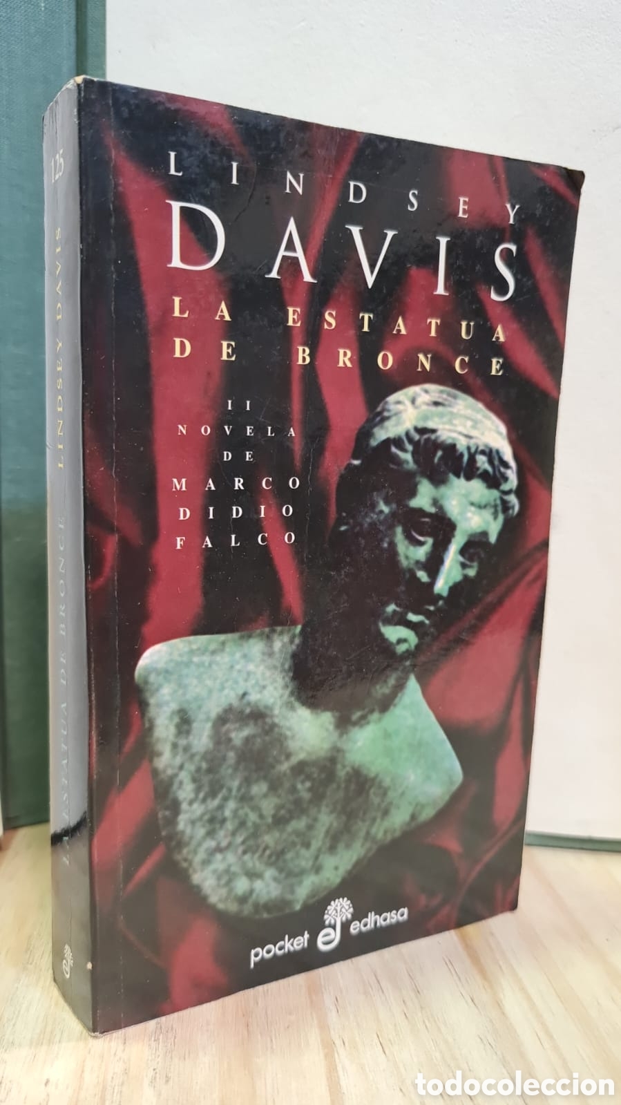 Libros de segunda mano: La estatua de bronce. II novela de Marco Didio Falco - Lindsay Davis