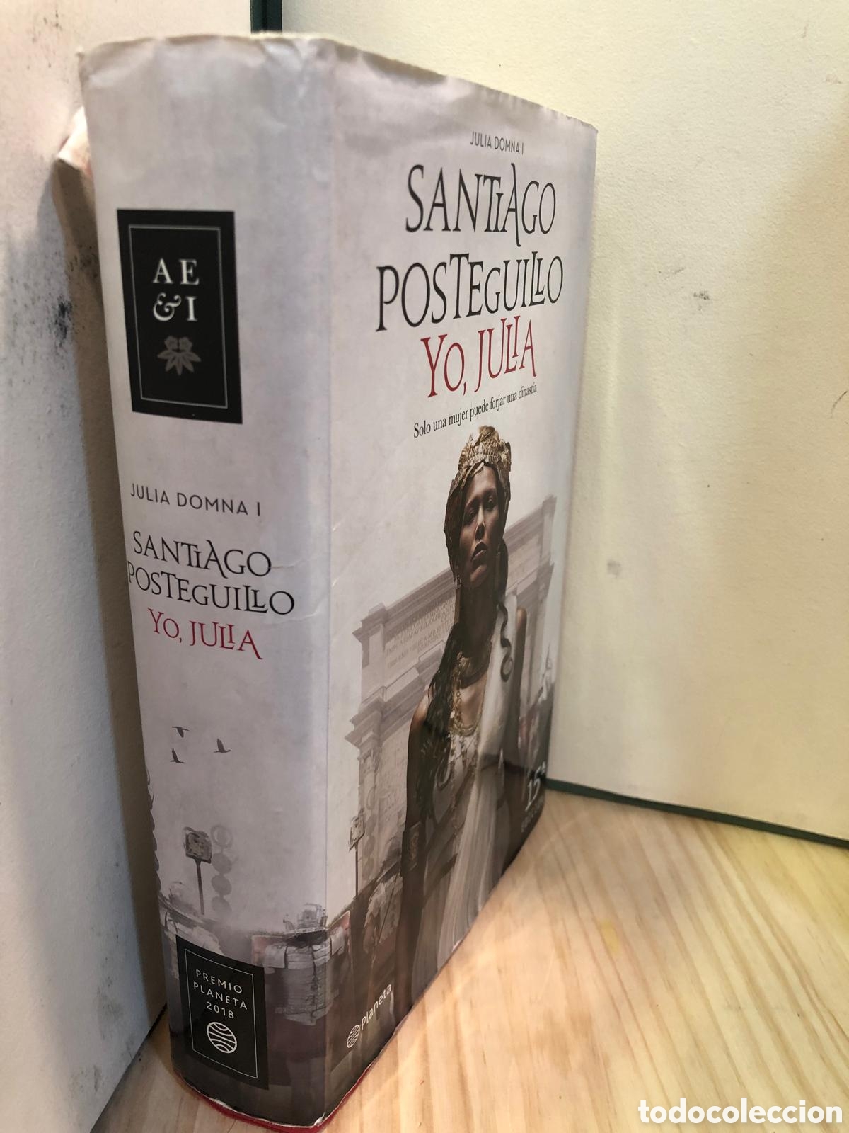 Libros de segunda mano: Yo, Julia. Julia Domna, I - Santiago Posteguillo
