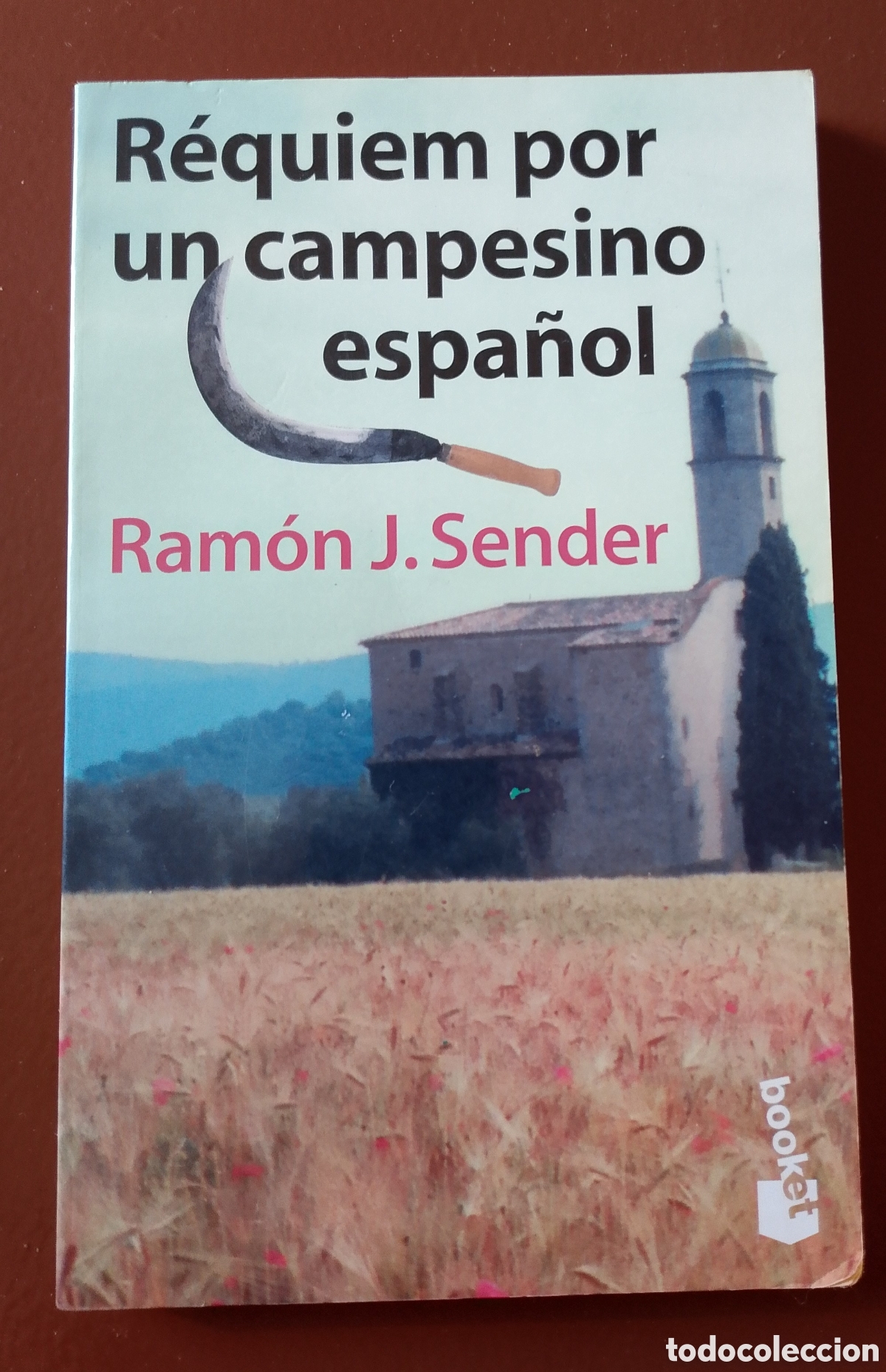 Libros de segunda mano: T&iacute;tulo del anuncio: Libro R&eacute;quiem por un campesino espa&ntilde;ol - Ram&oacute;n J. Sender - Ed. Booket