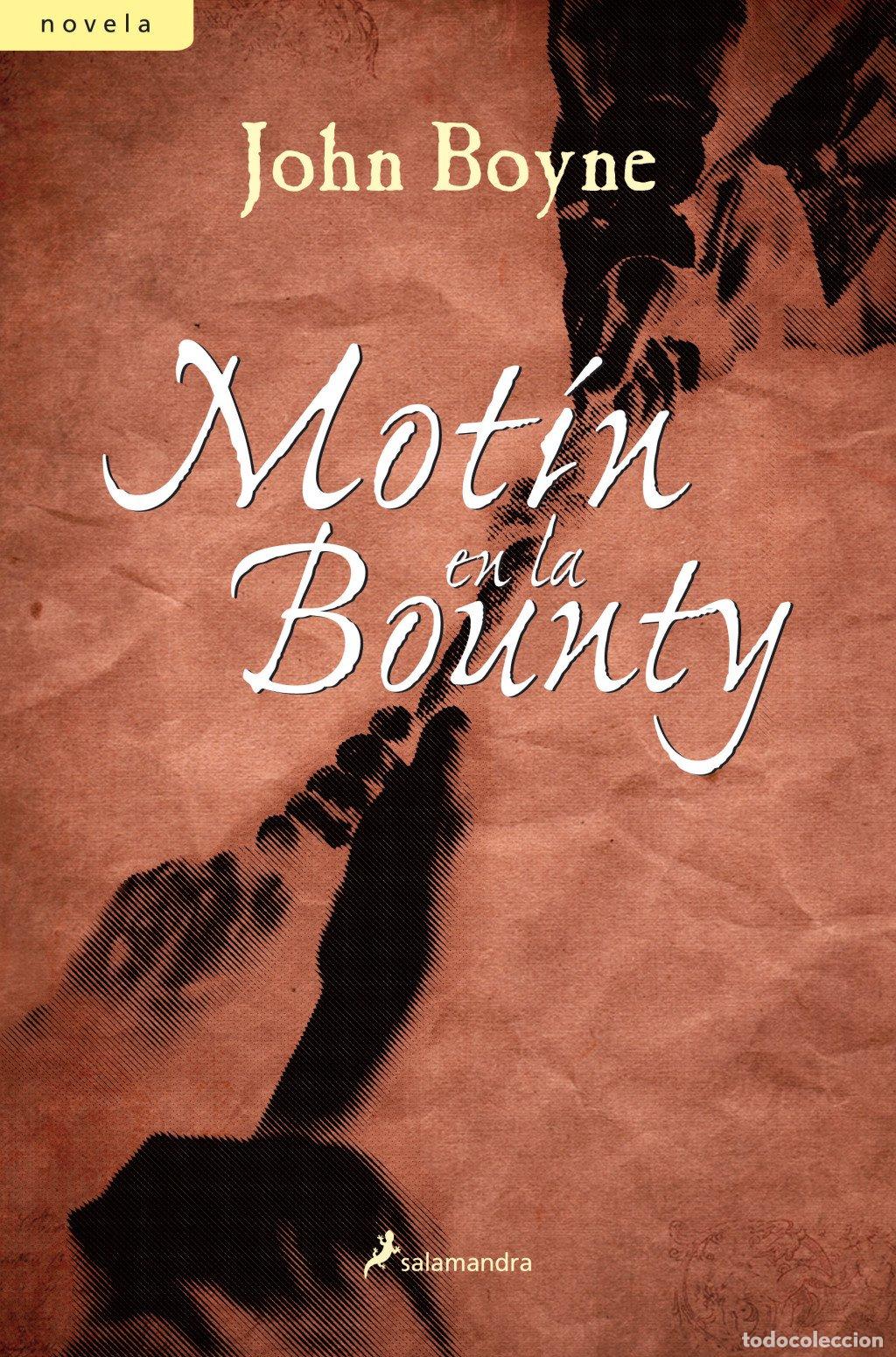 Libros de segunda mano: Mot&iacute;n en la Bounty - Pat Ant&oacute;n de Vez Ayala-duarte - Publicaciones y Ediciones Salamandra - Novela