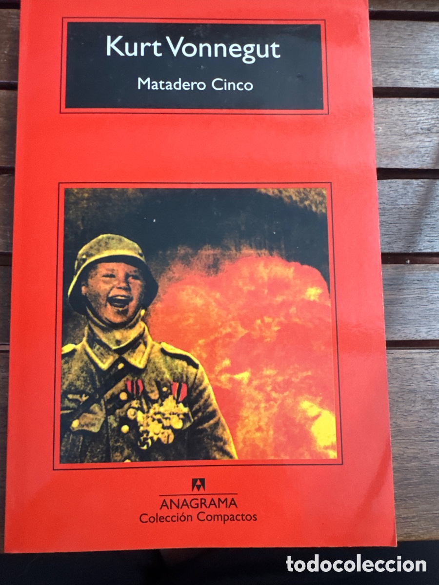 Libros de segunda mano: Matadero Cinco Kurt Vonnegut ANAGRAMA 02/2015 IIGM
