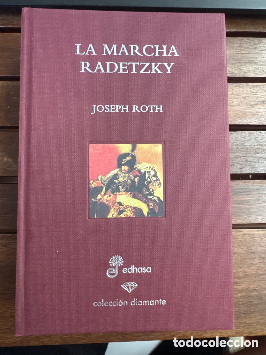 Libros de segunda mano: La marcha Radetzky, Joseph Roth diamante, mayo 2007
