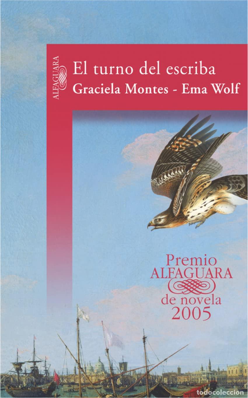 Libros de segunda mano: El turno del escriba (Premio Alfaguara de novela 2005) (Hisp&aacute;nica)