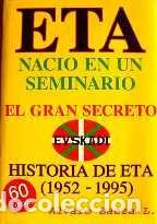 Libros de segunda mano: E.T.A. naci&oacute; en un seminario: el gran secreto : historia de ETA de 1952-1995
