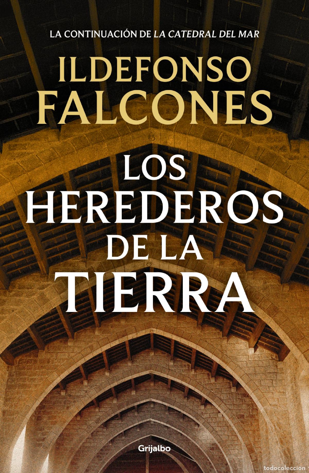 Libros de segunda mano: Los herederos de la tierra (La catedral del mar 2) (Novela hist&oacute;rica)