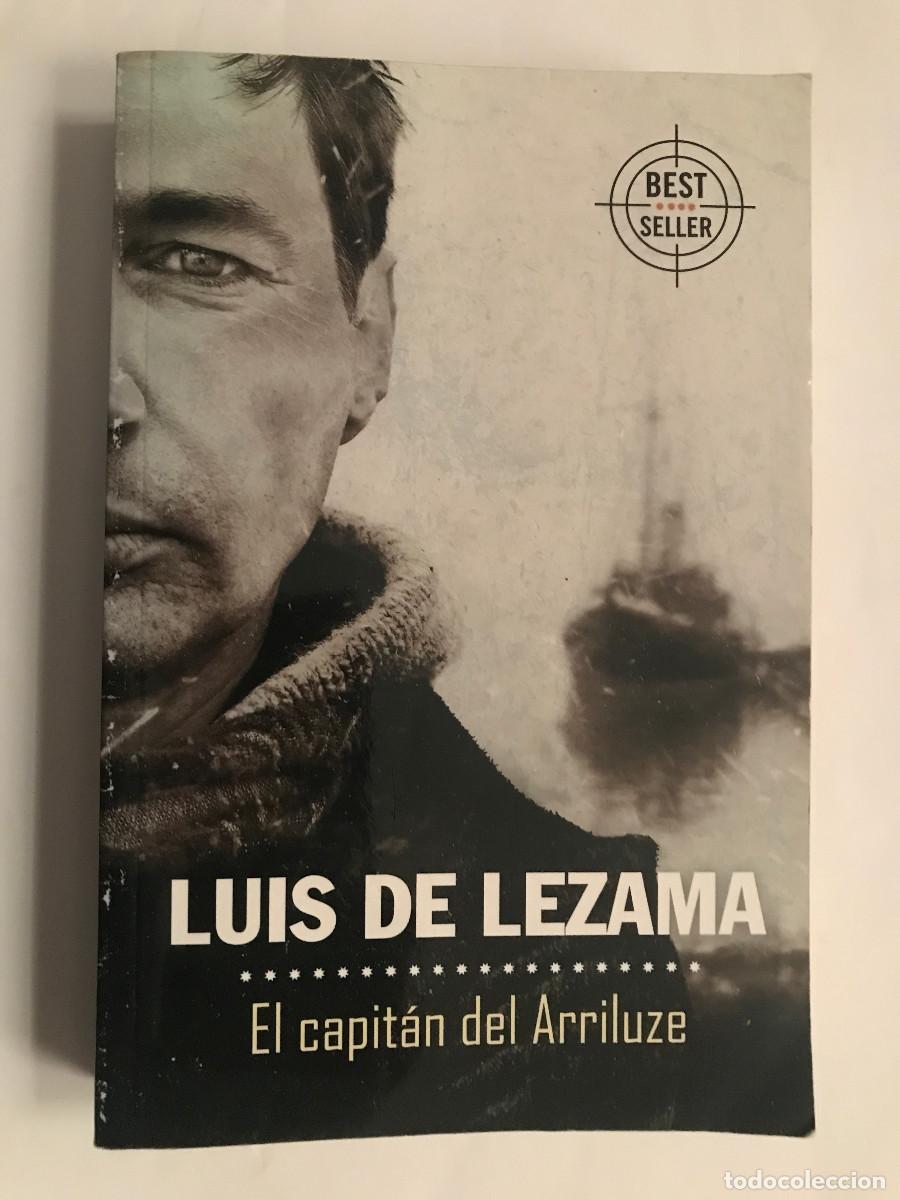 Gebrauchte B&uuml;cher: El capit&aacute;n del Arriluze / Luis de Lezama. Guerra Civil Espa&ntilde;ola