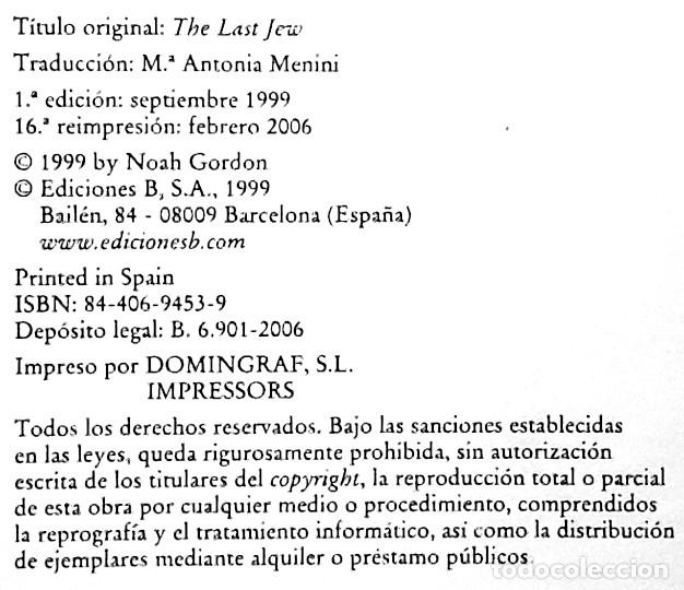 Libros de segunda mano: El &uacute;ltimo jud&iacute;o - Noah Gordon - Ediciones B, 2006 - Foto 9
