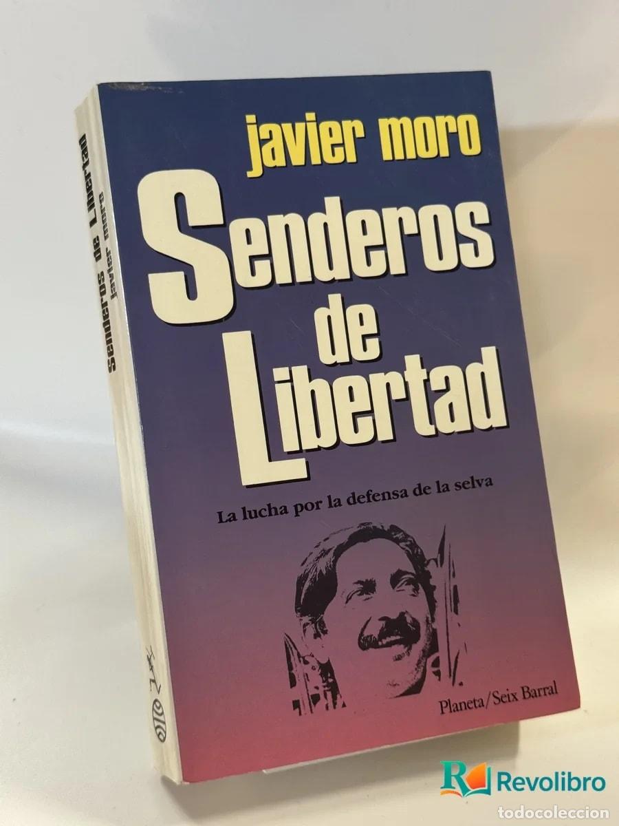 Libros de segunda mano: Senderos de Libertad - javier moro