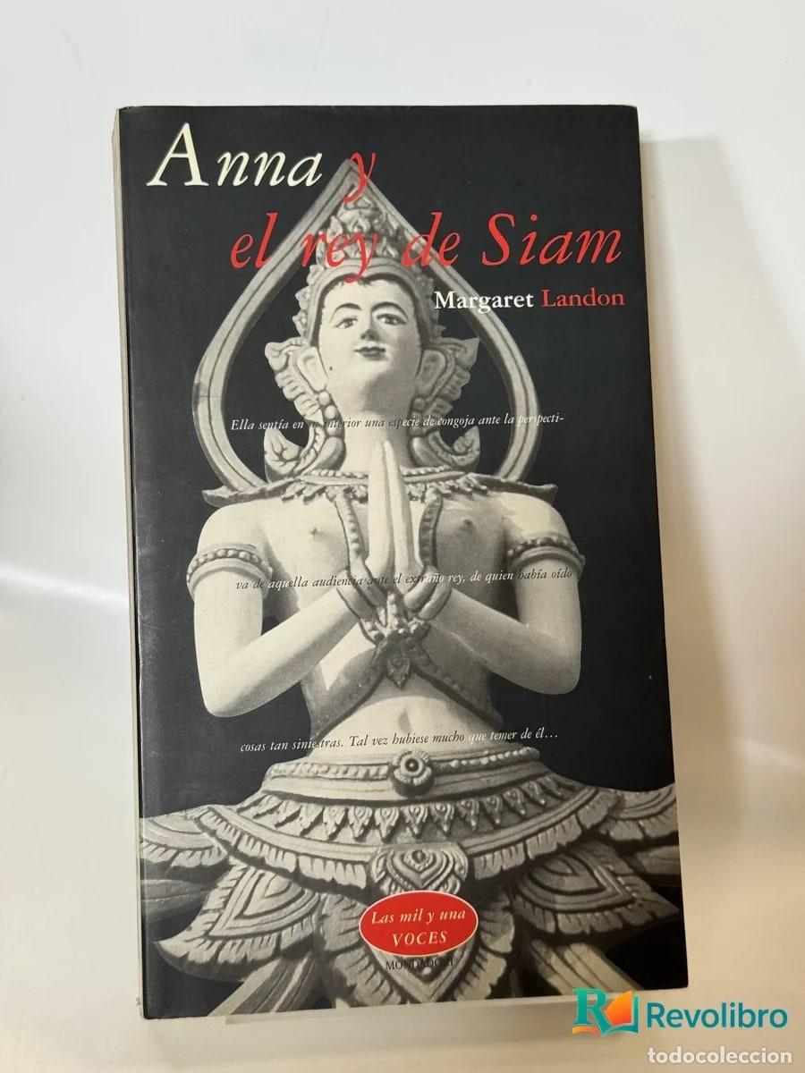 Libros de segunda mano: Anna y el rey de Siam - Margaret Landon