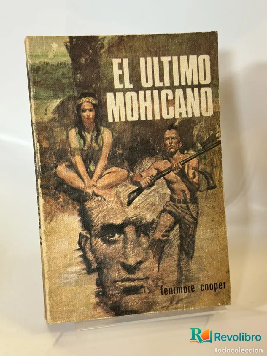 Libros de segunda mano: El &uacute;ltimo mohicano - fenimore cooper