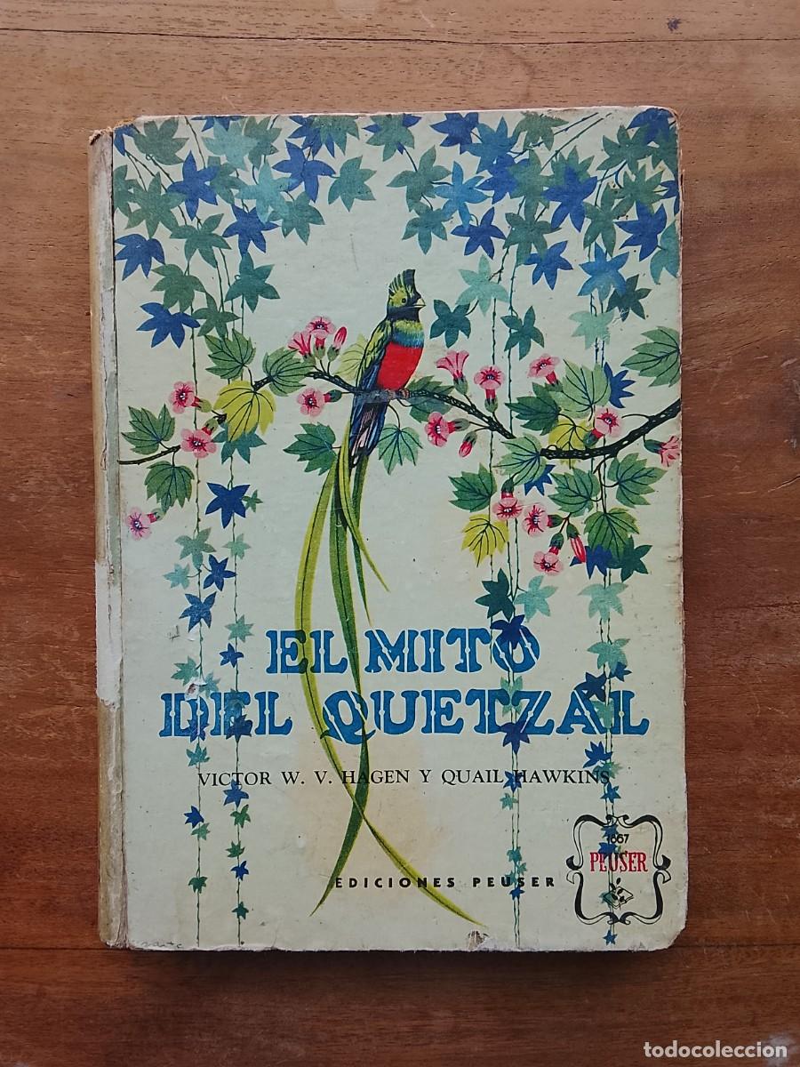 Libros de segunda mano: El miro del quetzal 1947