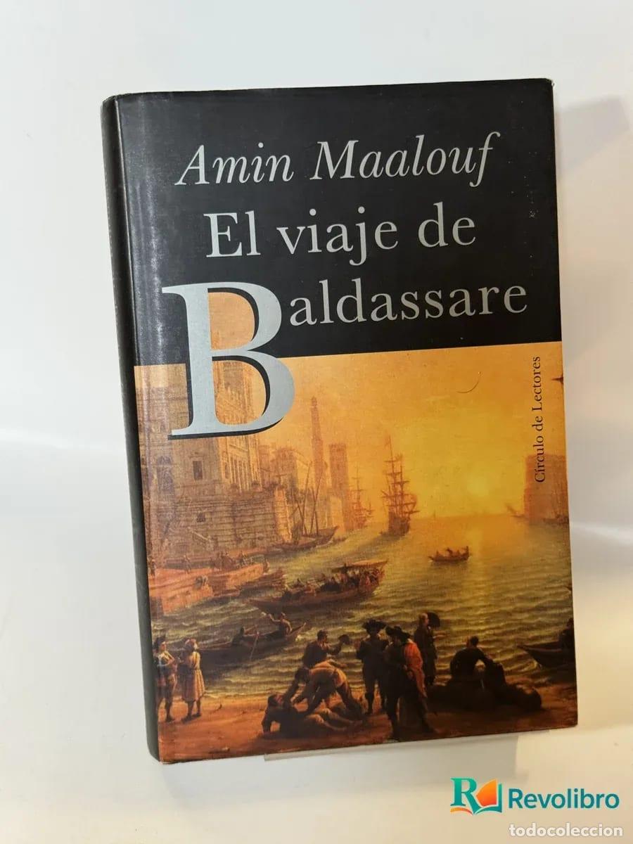 Libros de segunda mano: El viaje de Baldassare - Amin Maalouf
