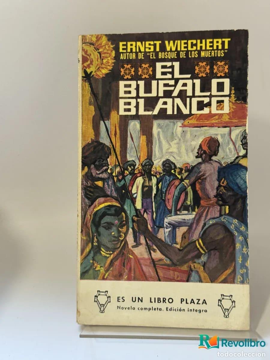Libros de segunda mano: El b&uacute;falo blanco - Ernst Wiechert