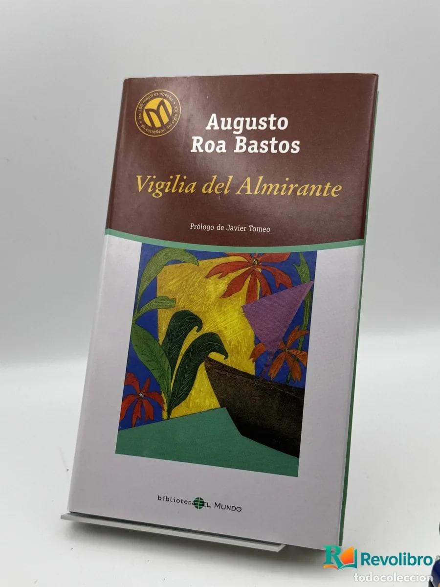 Libros de segunda mano: Vigilia del Almirante - Augusto Roa Bastos