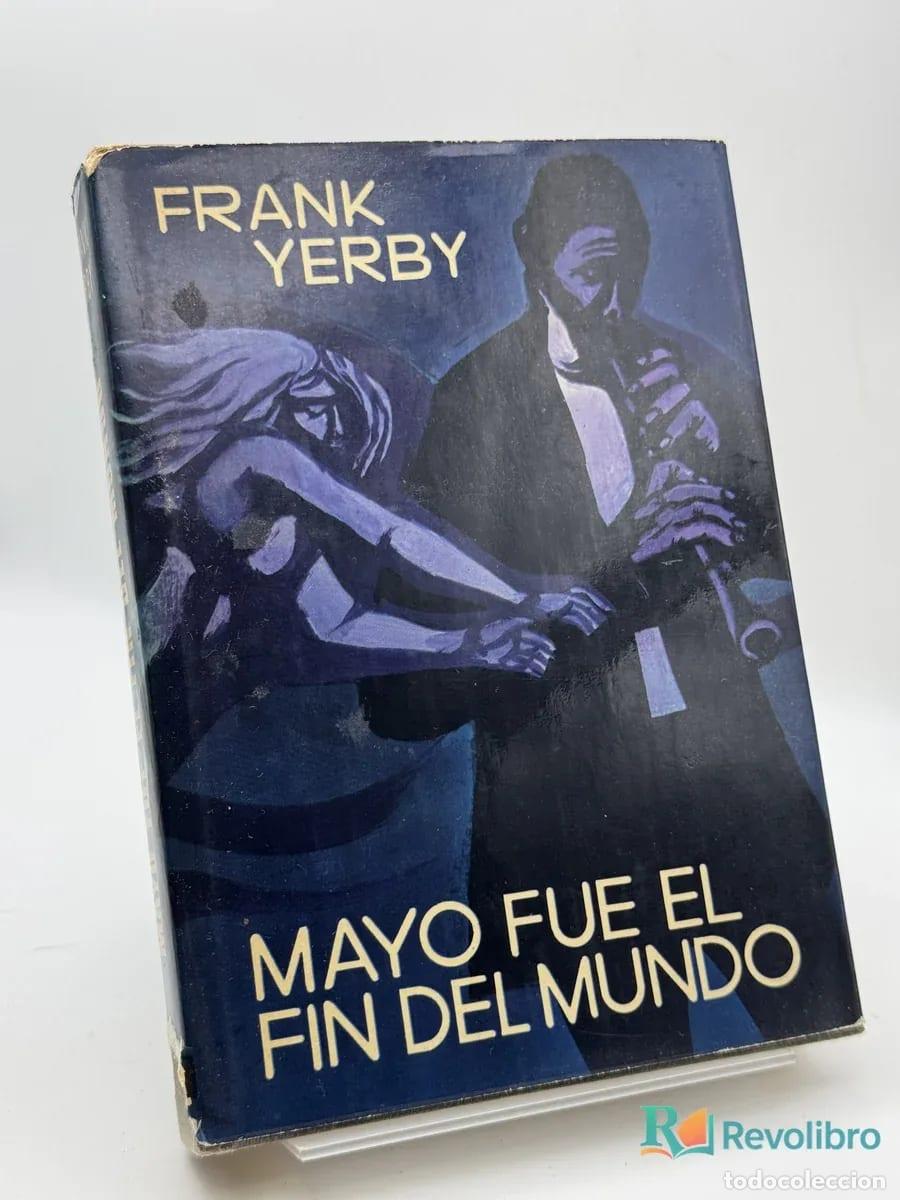 Libros de segunda mano: Mayo fue el fin del mundo - Frank Yerby